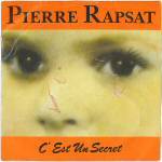 Pierre Rapsat : C'est Un Secret